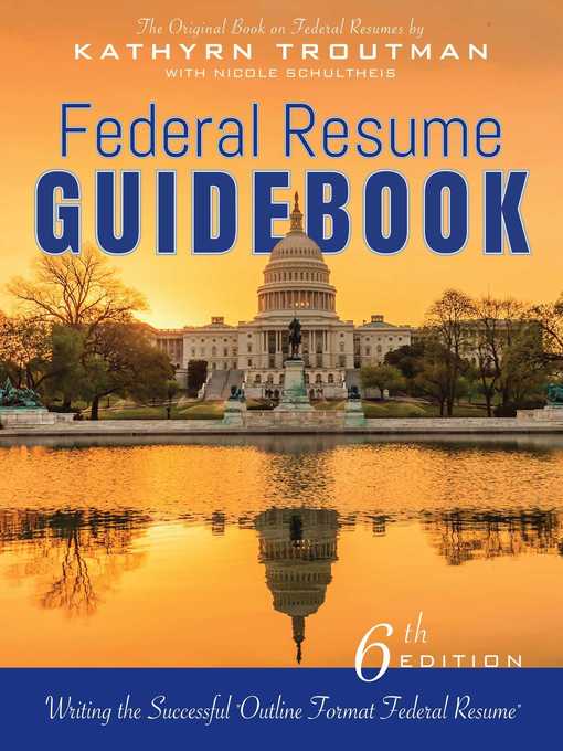 Title details for Federal Resume Guidebook by Kathryn Troutman - Available